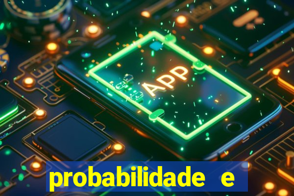 probabilidade e estatistica jogos de futebol